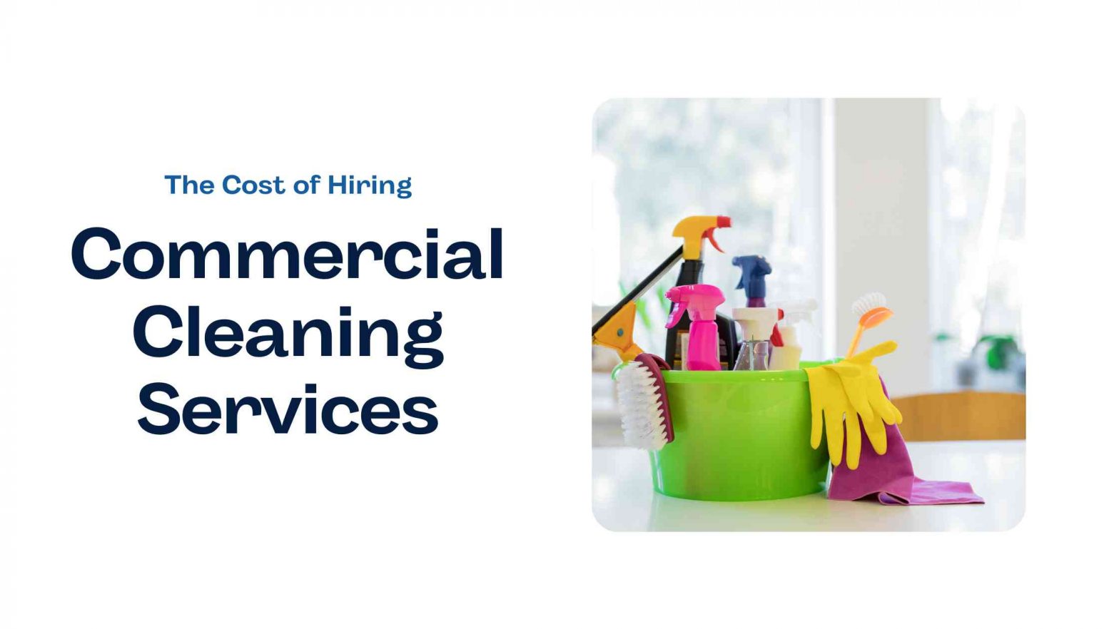 Hiring Commercial Cleaning Services