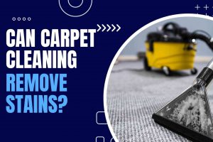 Can Carpet Cleaning Remove Stains?