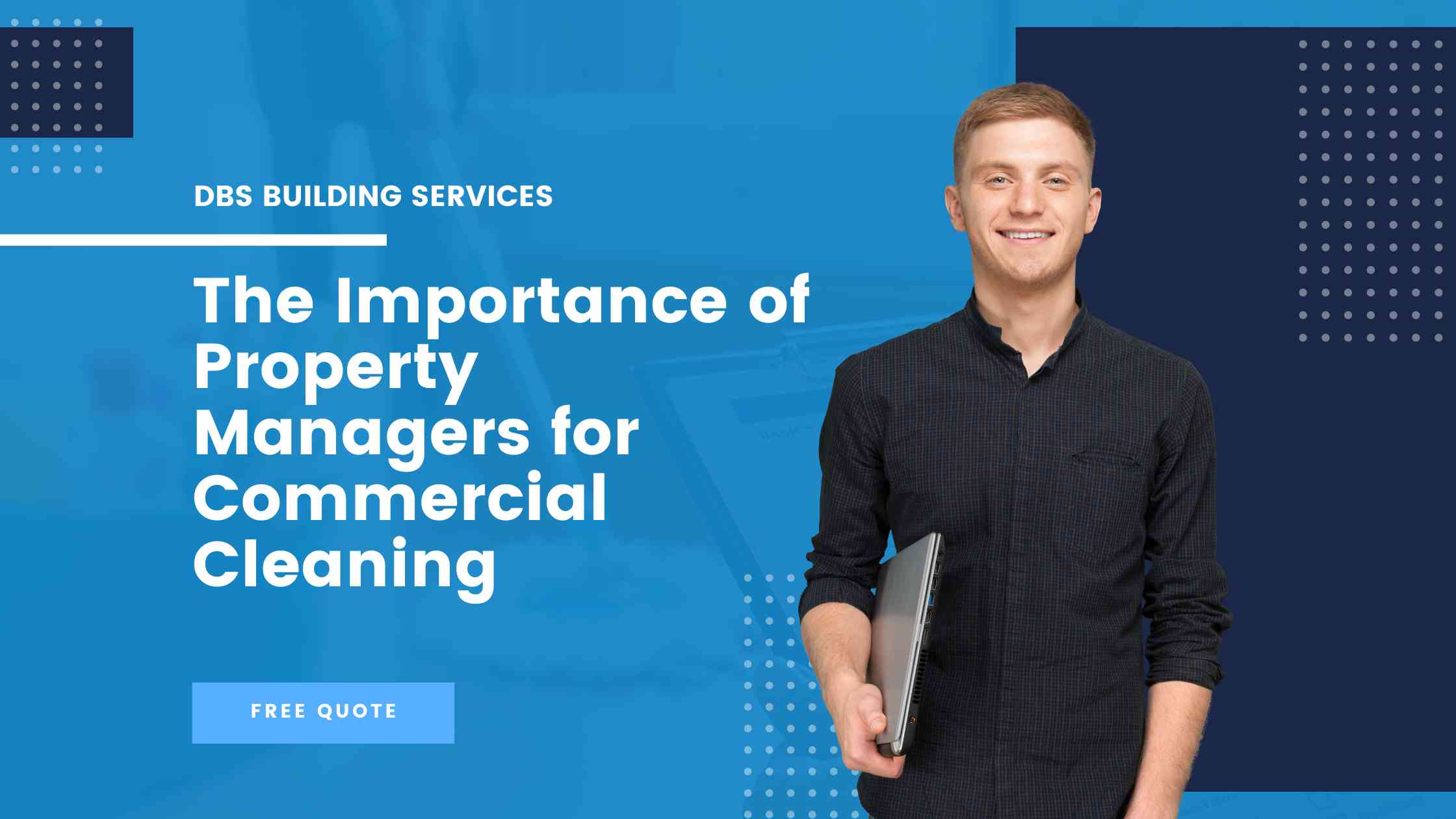 Property Managers for Commercial Cleaning