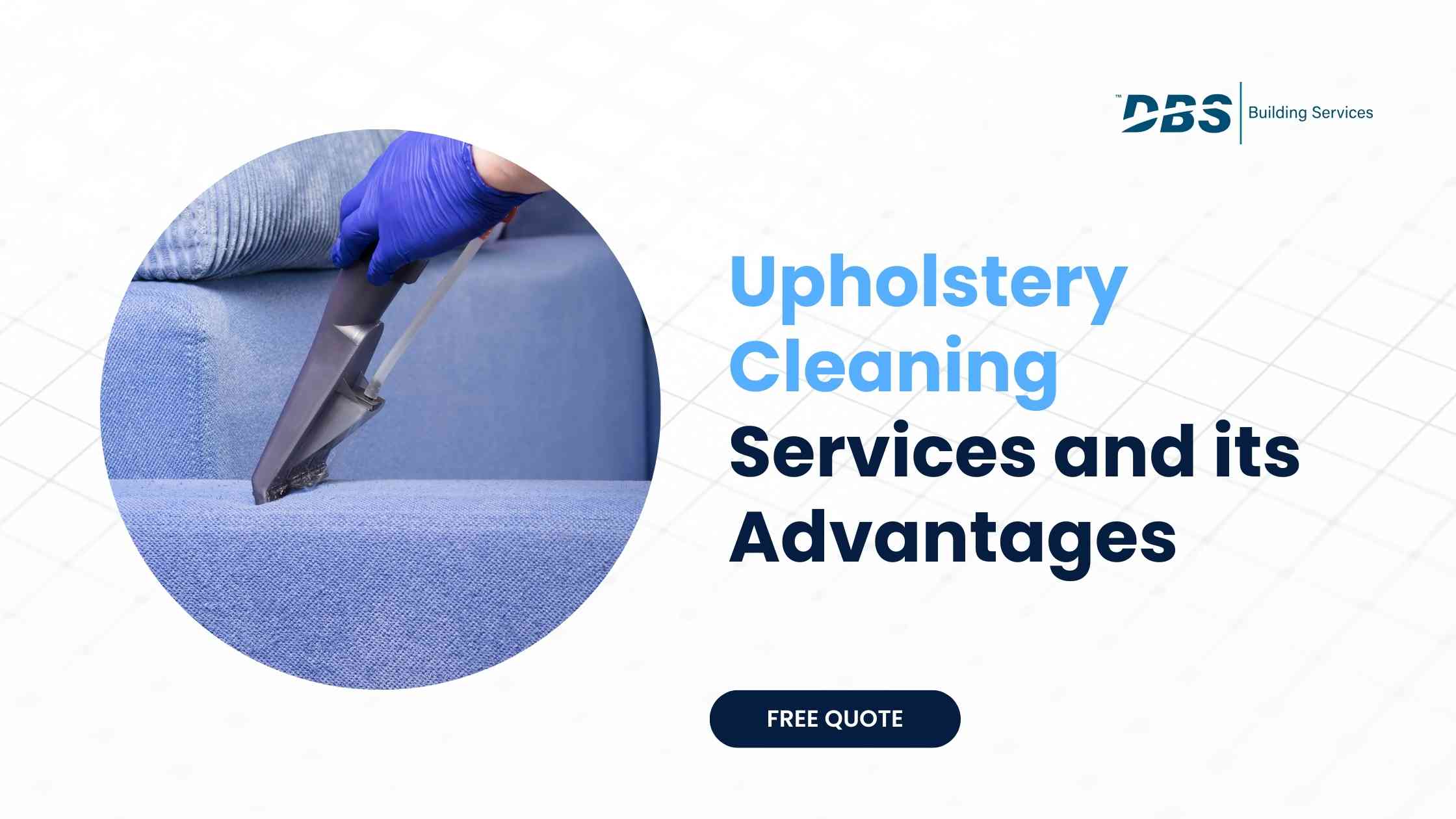 Advantages of Upholstery Cleaning