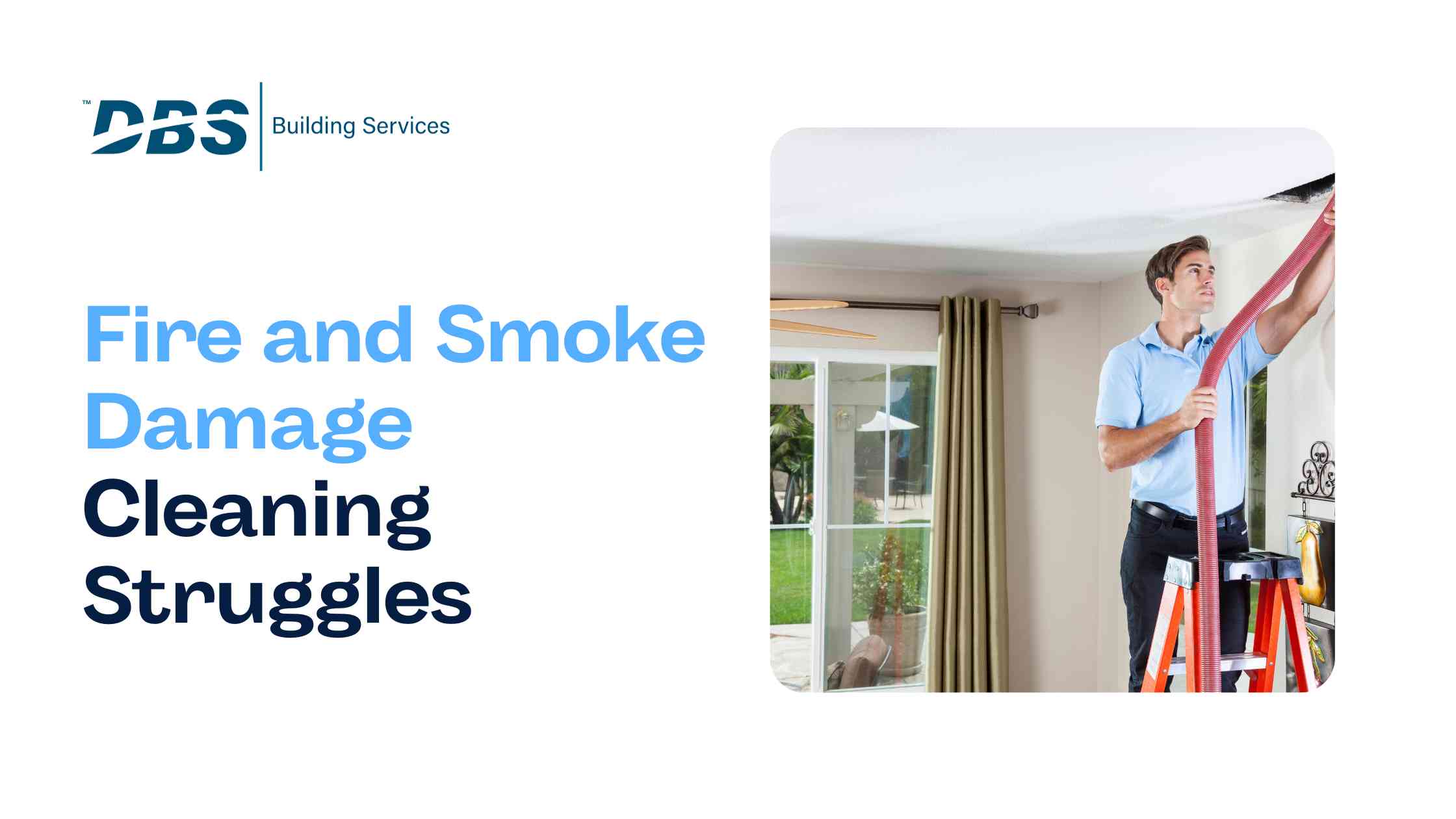 Fire and Smoke Damage Cleaning