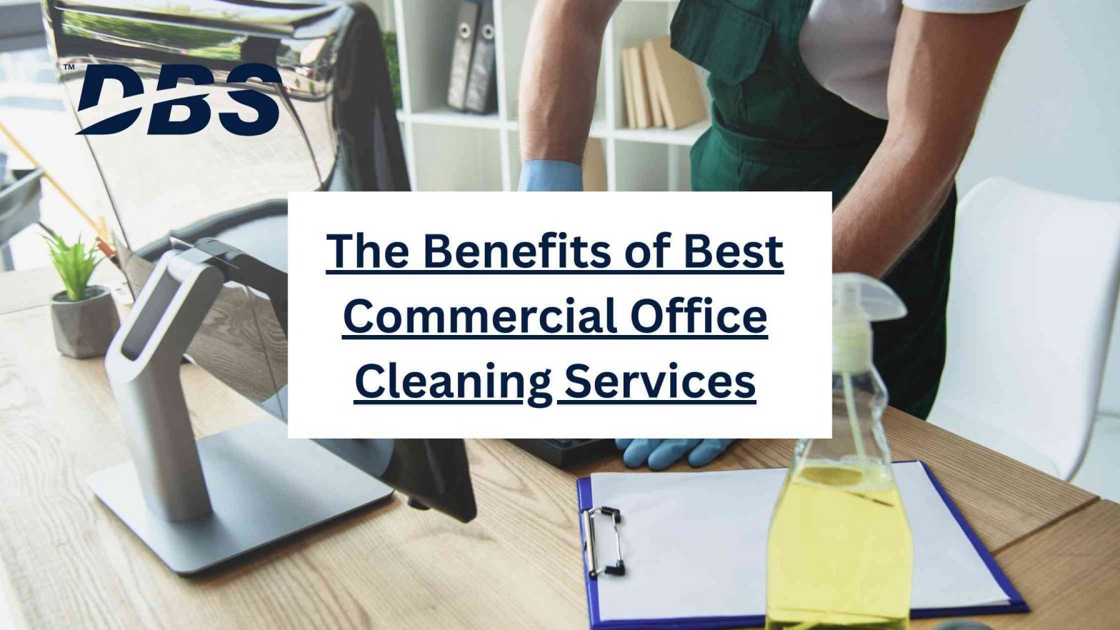 Best Commercial Office Cleaning Services