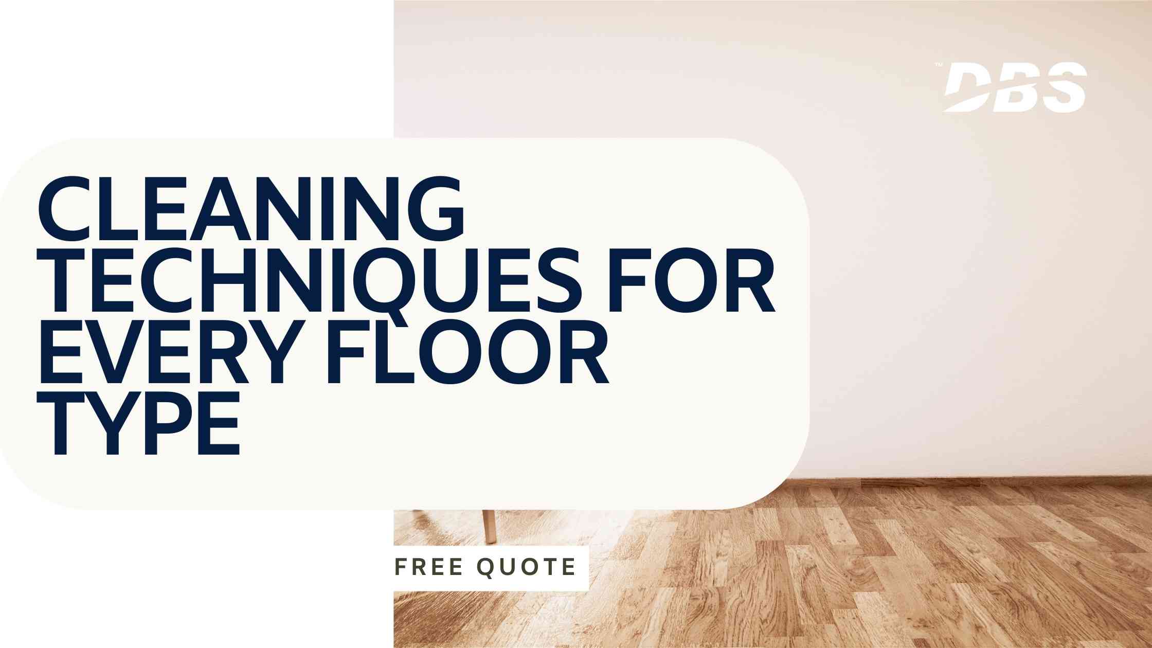 Cleaning Techniques for Every Floor Type