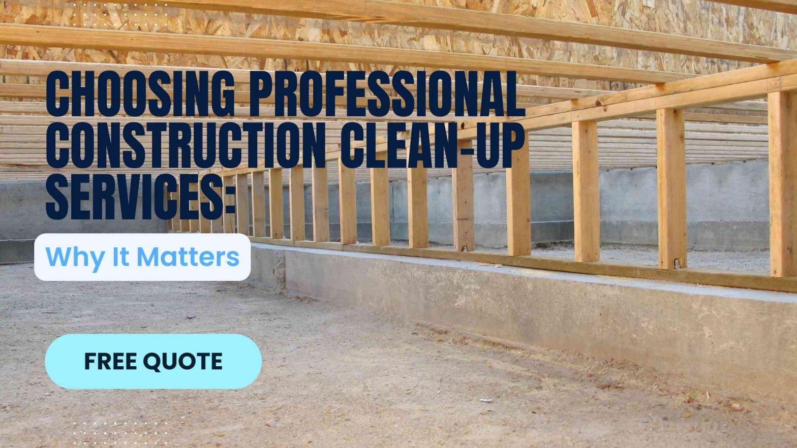 Professional Construction Clean-Up Services