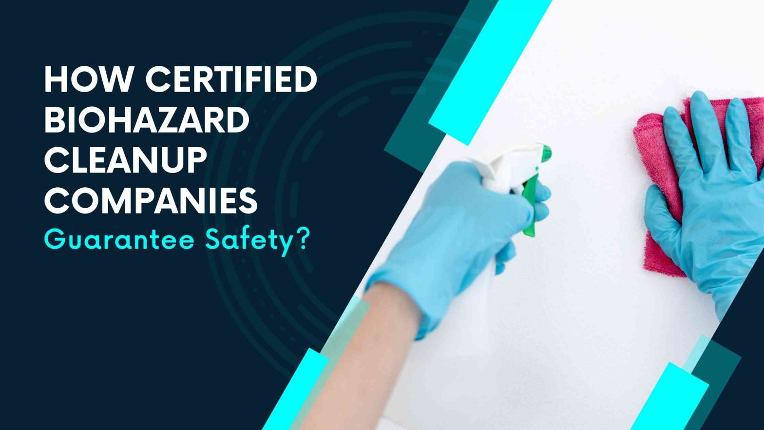 Certified Biohazard Cleanup Companies