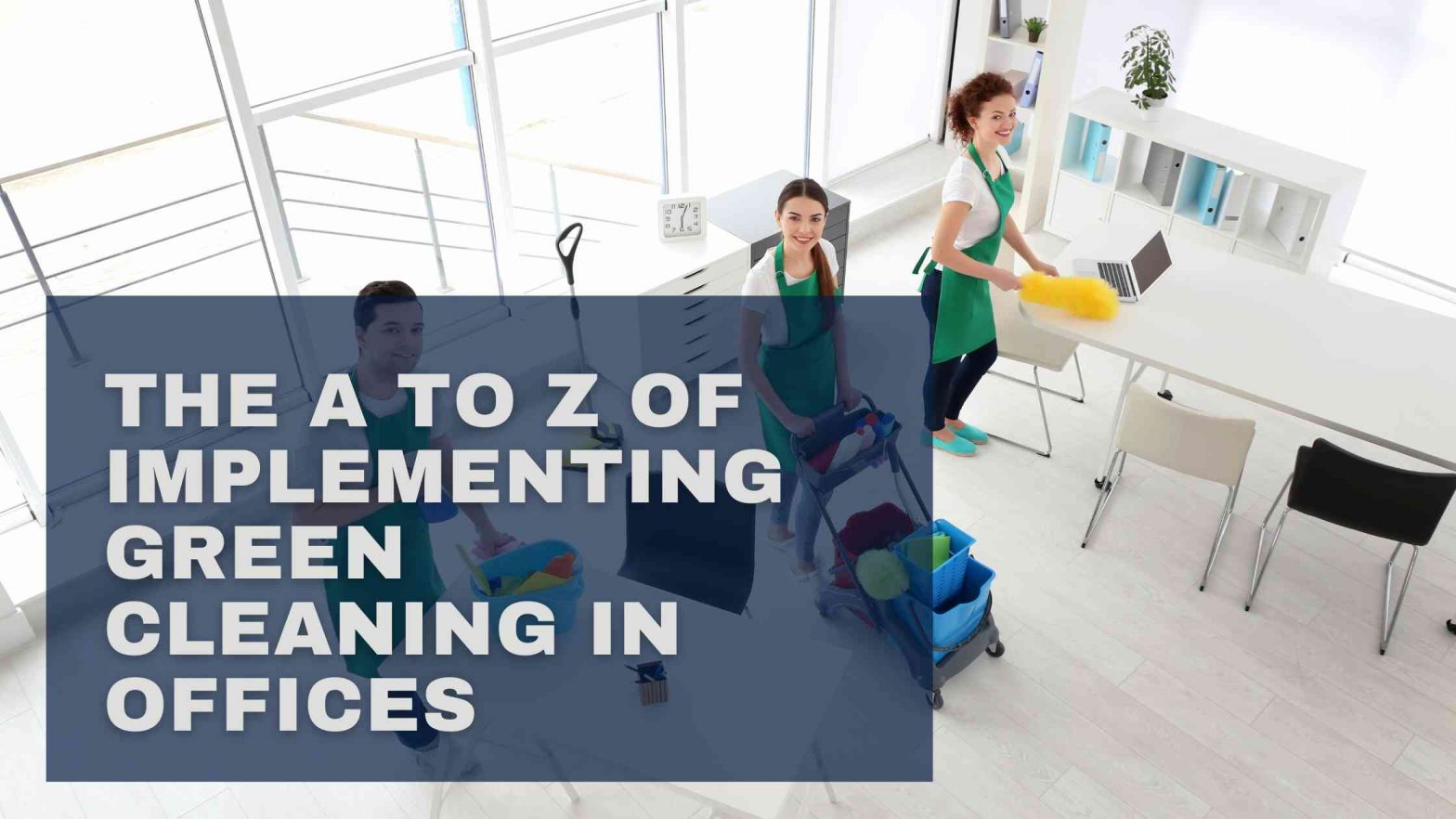 Implementing Green Cleaning in Offices