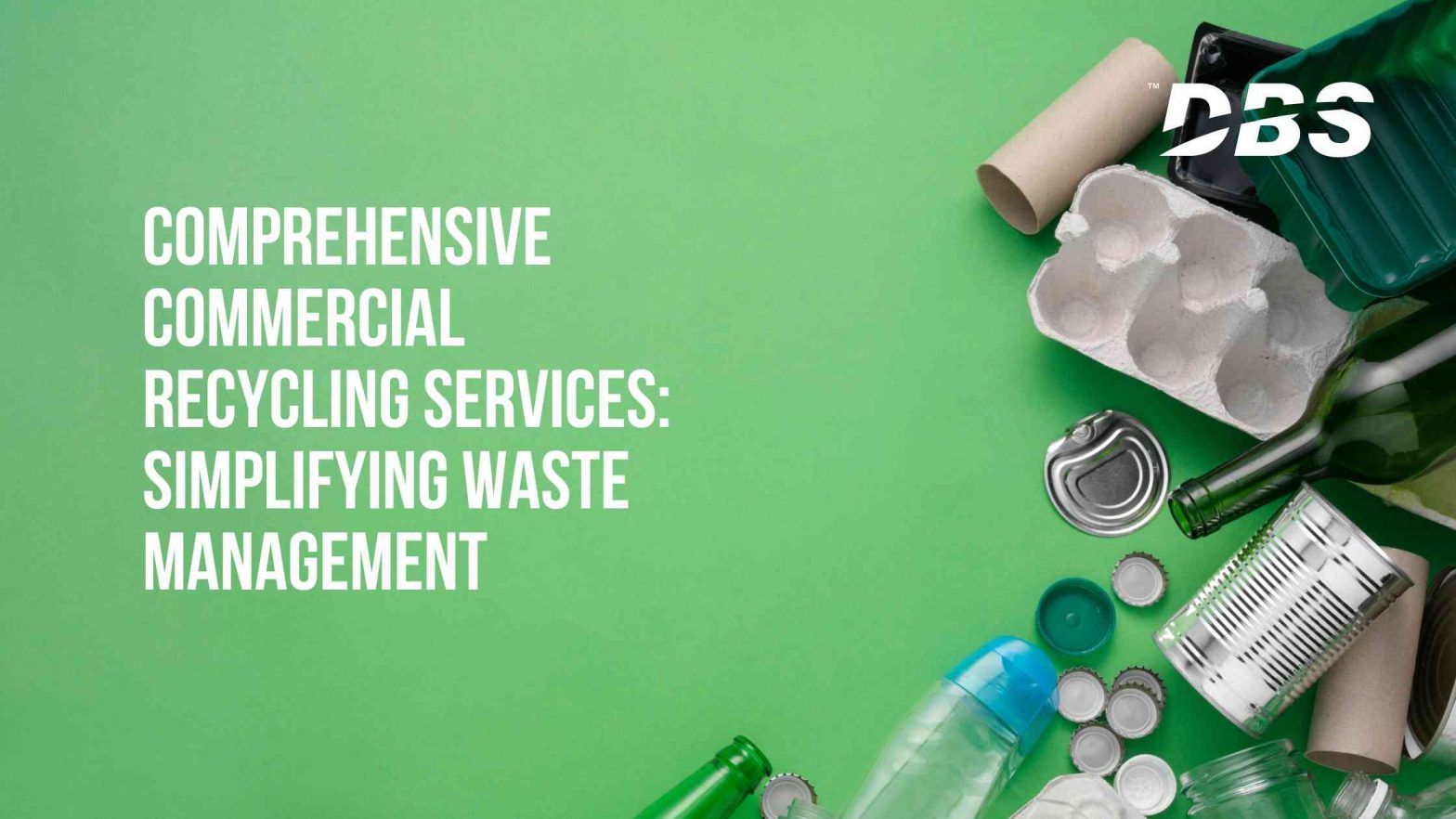 Comprehensive commercial recycling services