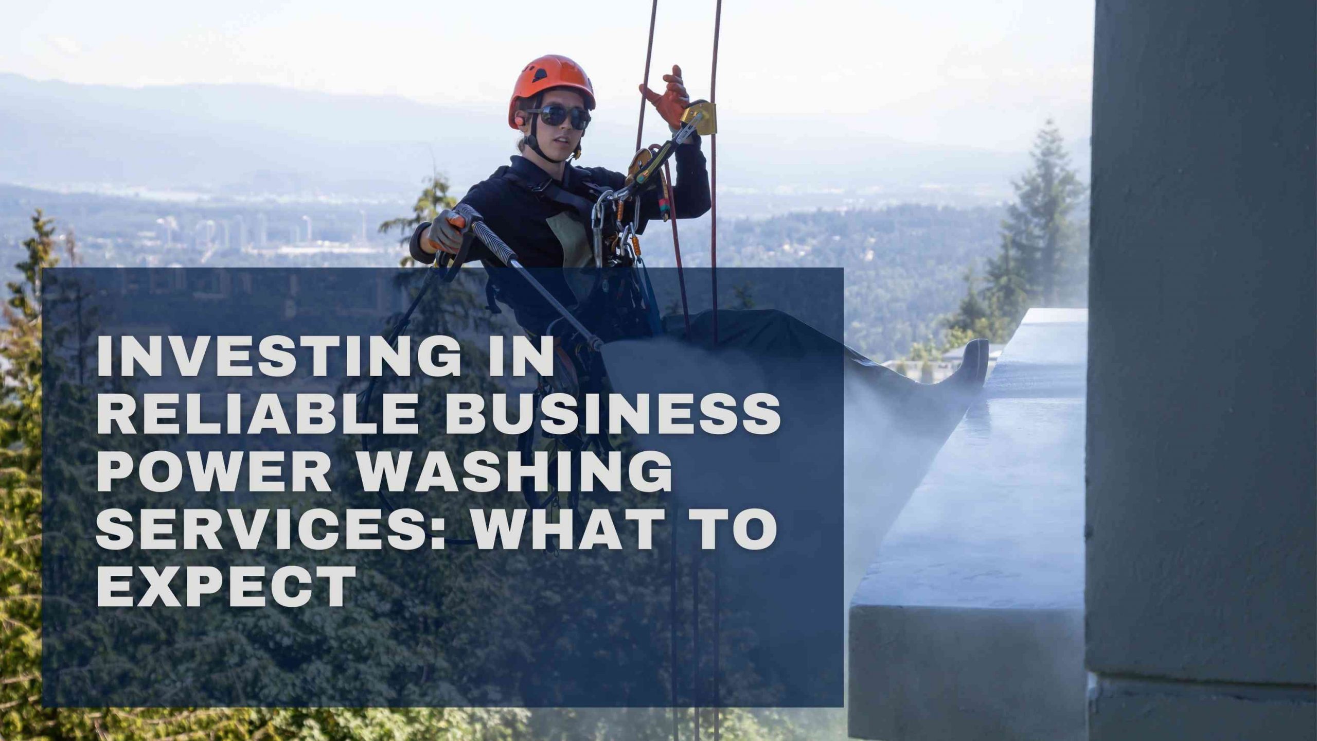 Reliable Business Power Washing Services