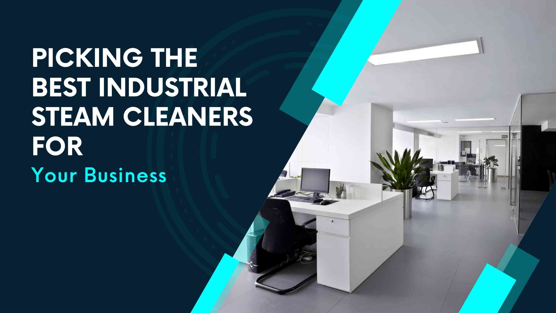 Best Industrial Steam Cleaners