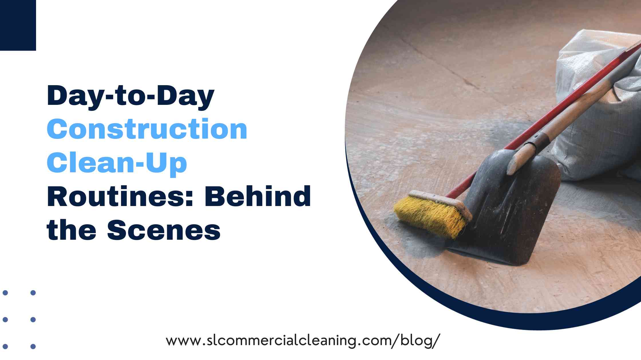 Day-to-Day Construction Clean-Up Routines