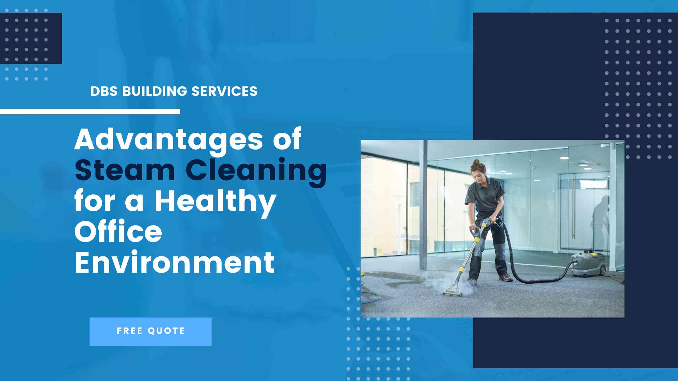 Advantages of Steam Cleaning Office