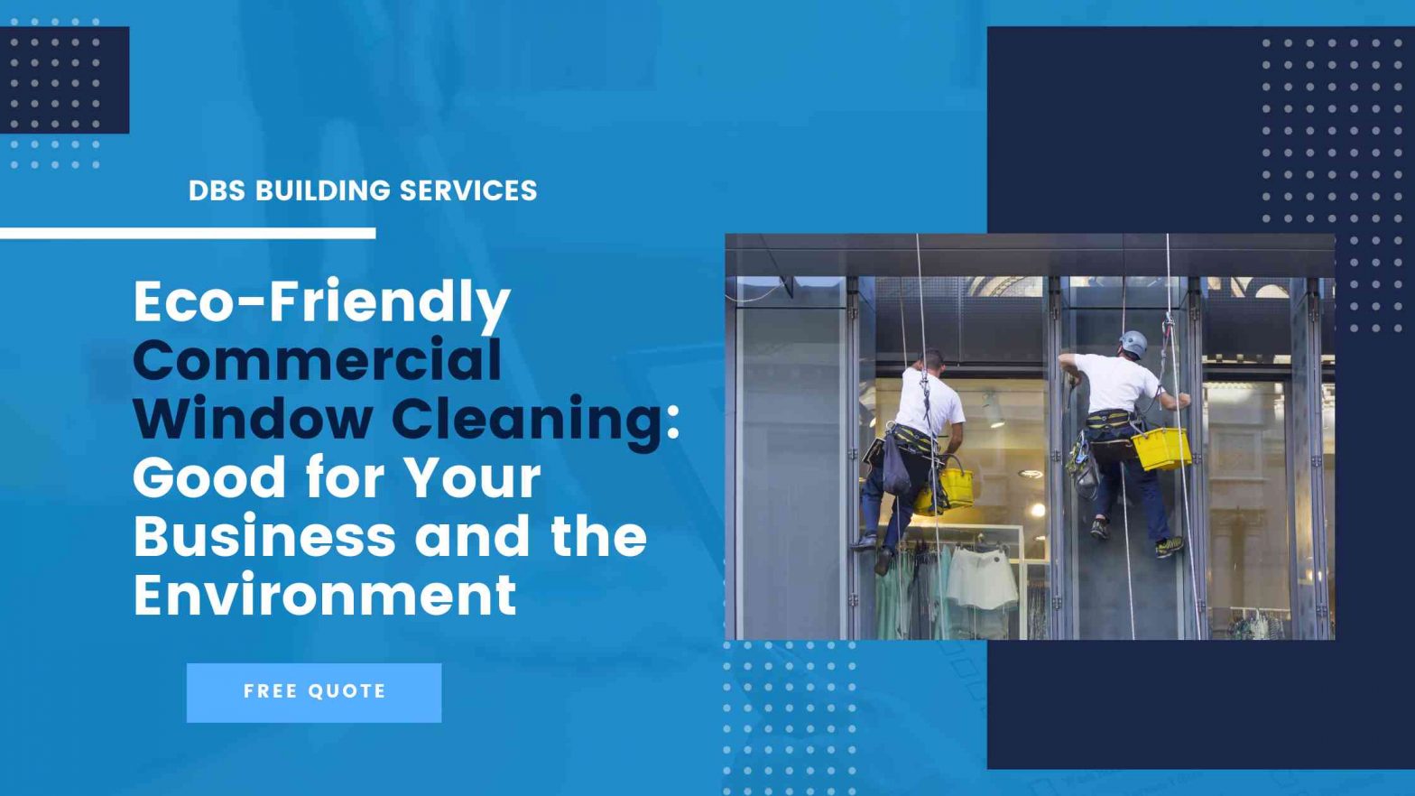 Eco-Friendly Commercial Window Cleaning